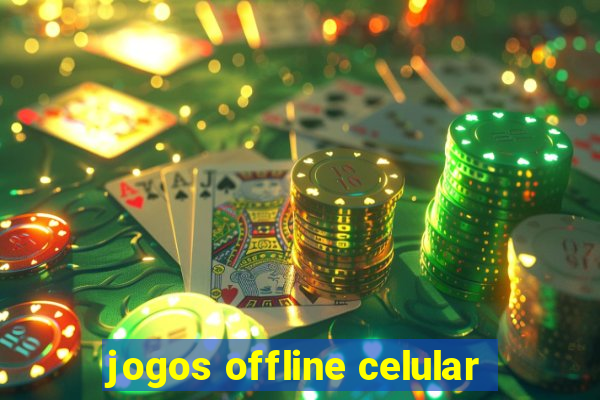 jogos offline celular